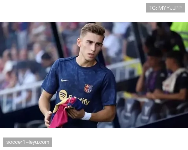 费尔明中场表现稳健,新星崛起引豪门关注